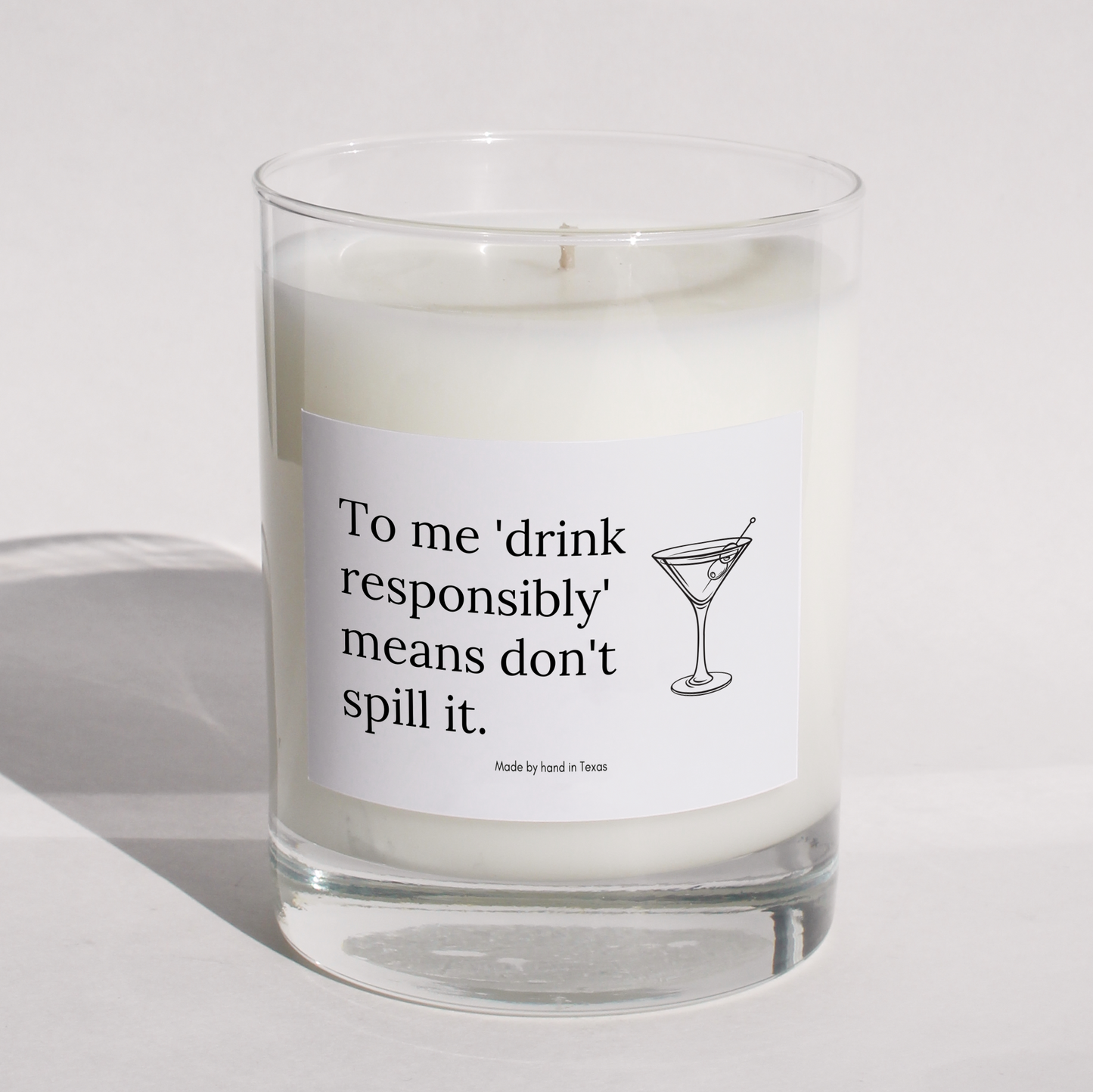 To me 'drink responsibly' means don't spill it.