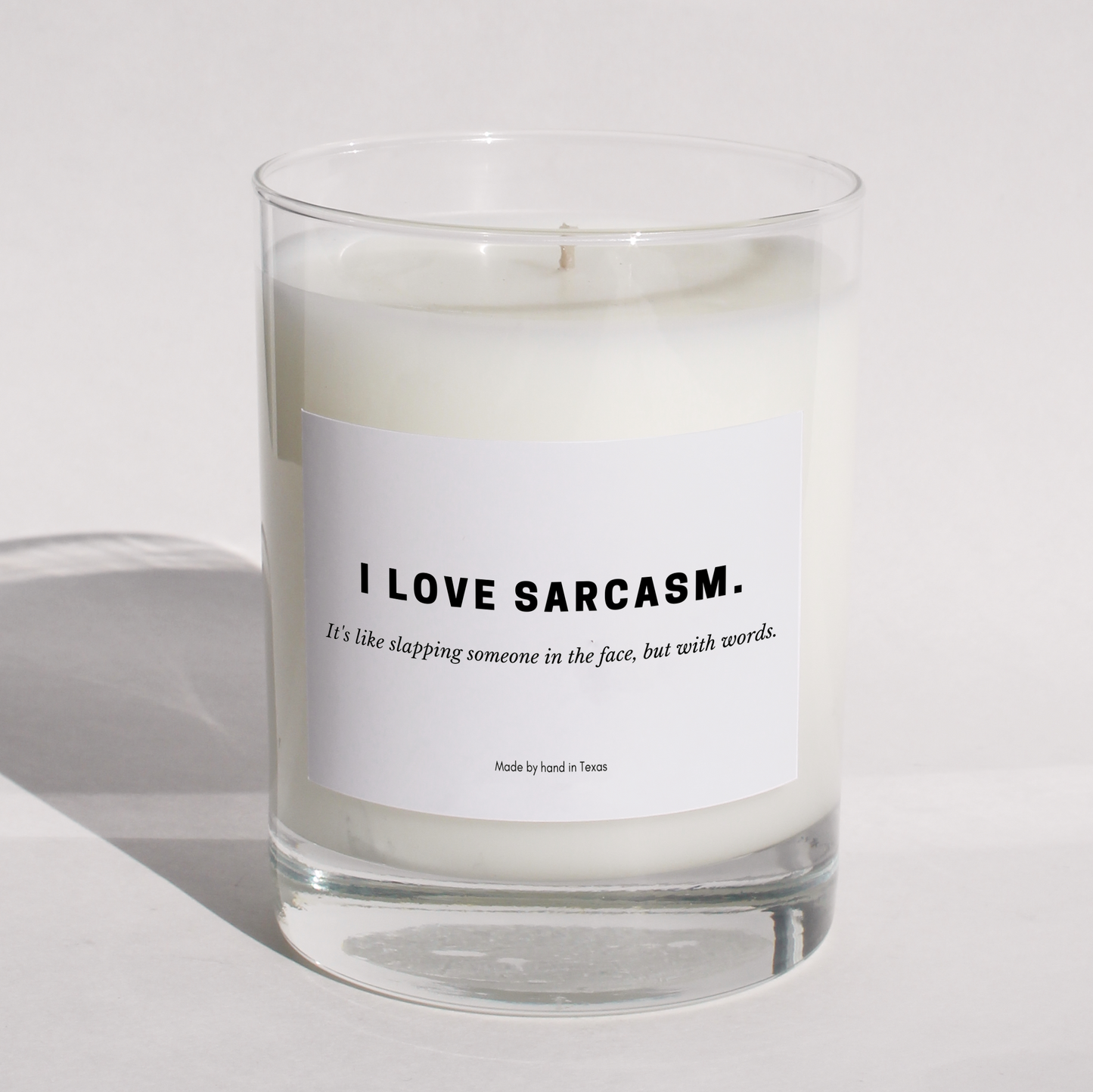I love sarcasm