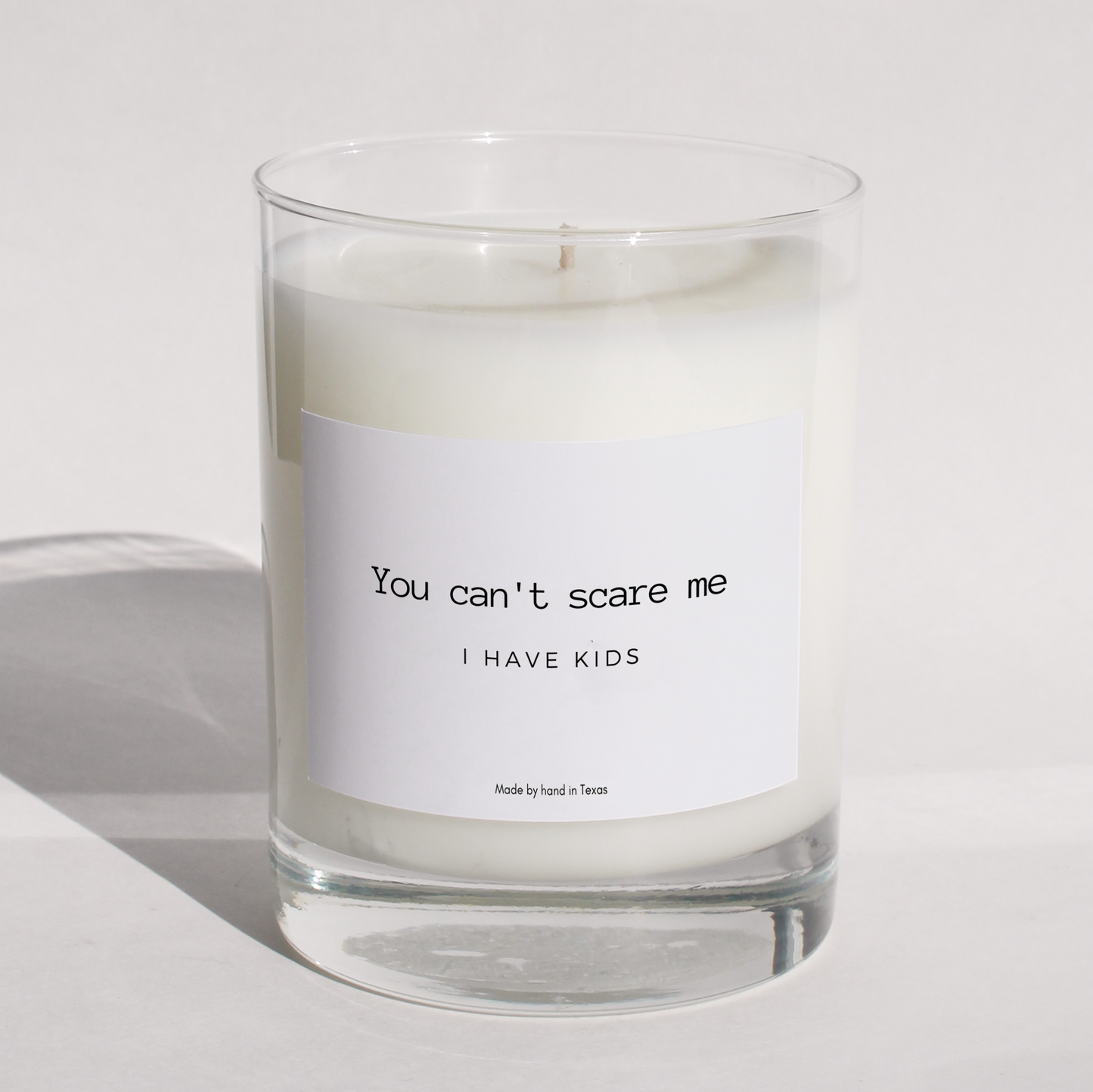 You can't scare me, I have kids - Naughty Candle