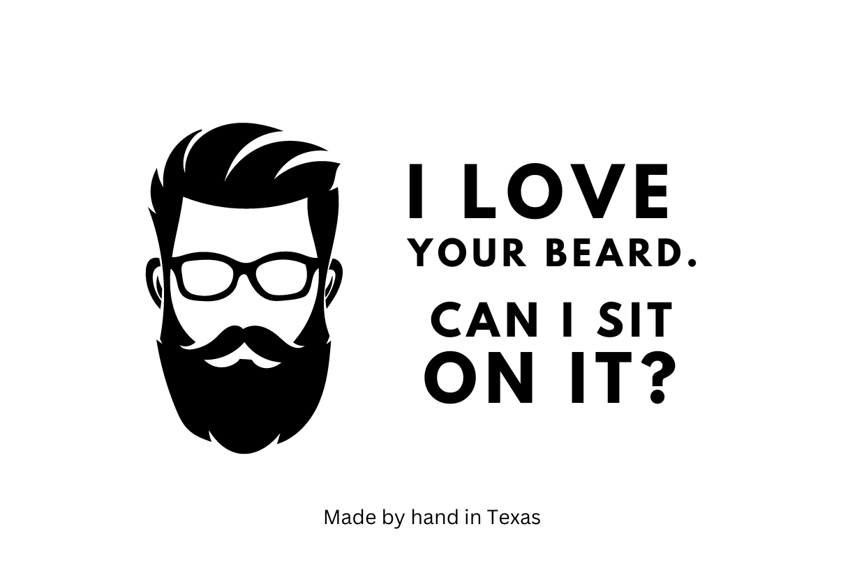 I love your beard. Can I sit on it? - Naughty Candle