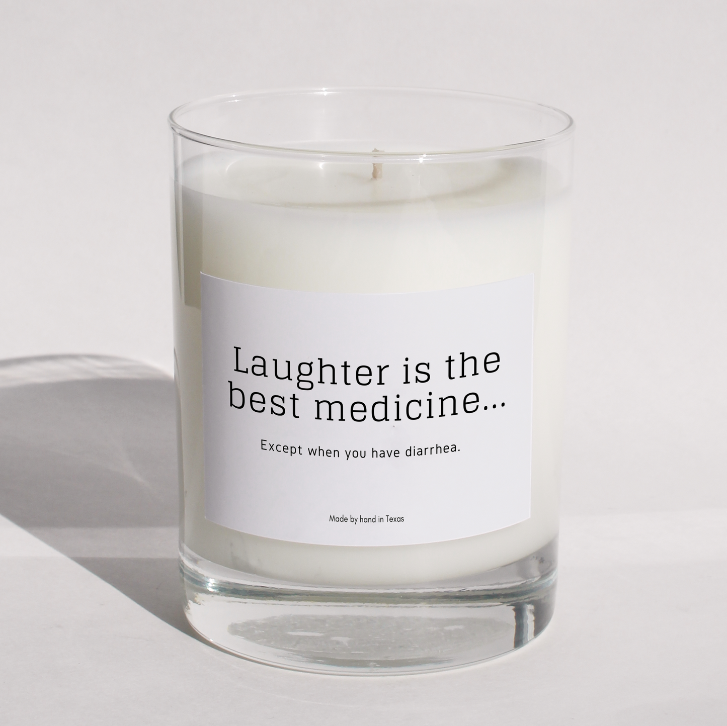 Laughter is the best medicine, except when you have diarrhea.