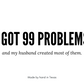 I got 99 problems - Naughty Candle