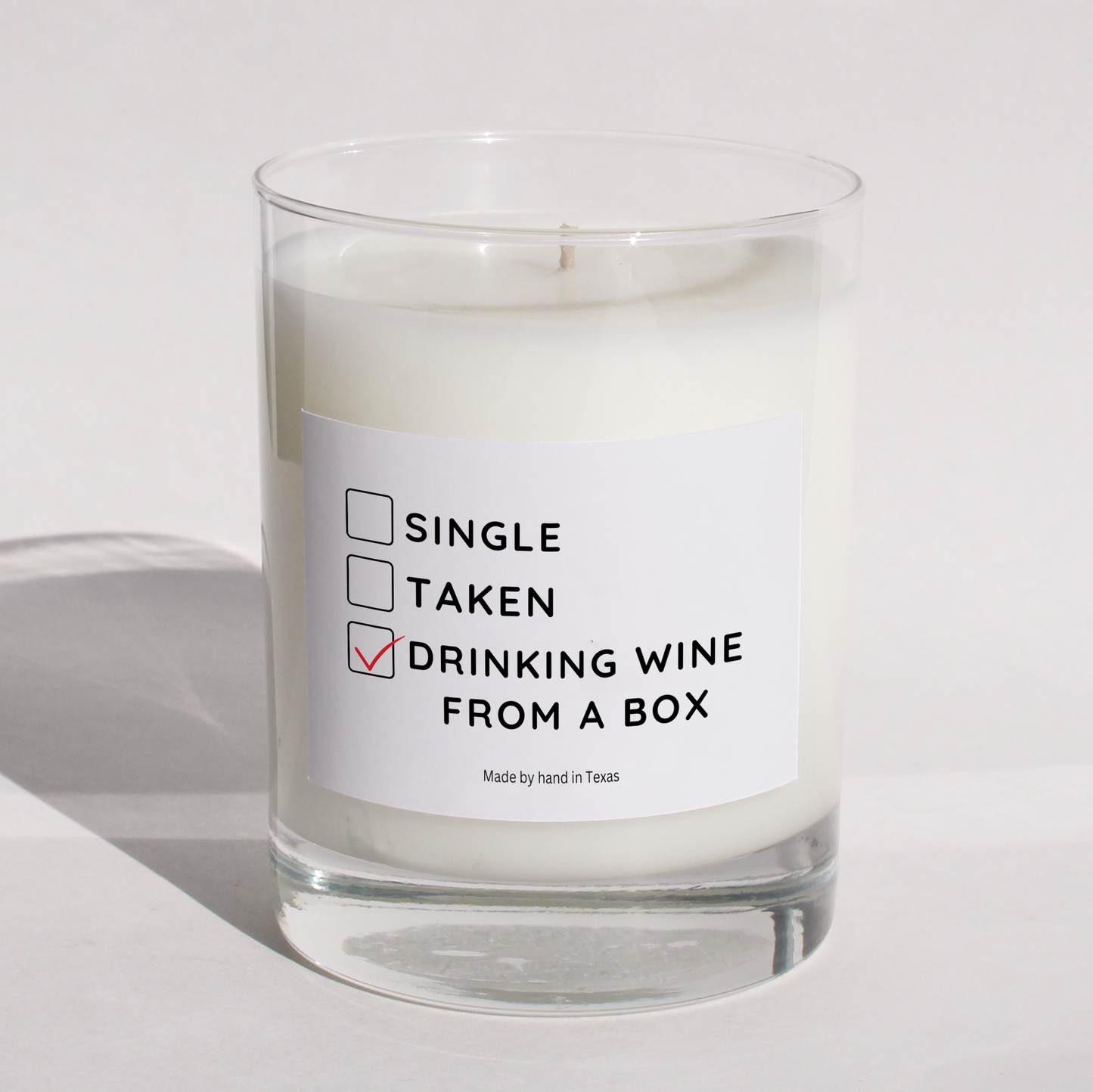 Single, Taken, Drinking wine from a box - Naughty Candle