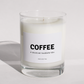 Coffee - It helps me tolerate you - Naughty Candle