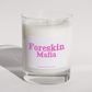 Foreskin Mafia - Naughty Candle