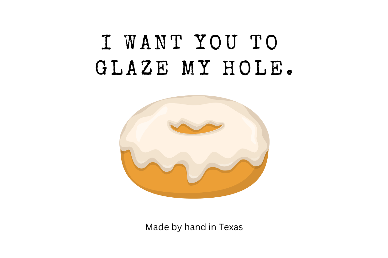 I want you to glaze my hole - Naughty Candle