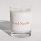 Orange Send Nudes - Naughty Candle