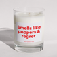 Smells like poppers & regret - Naughty Candle