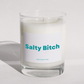 Salty Bitch - Naughty Candle
